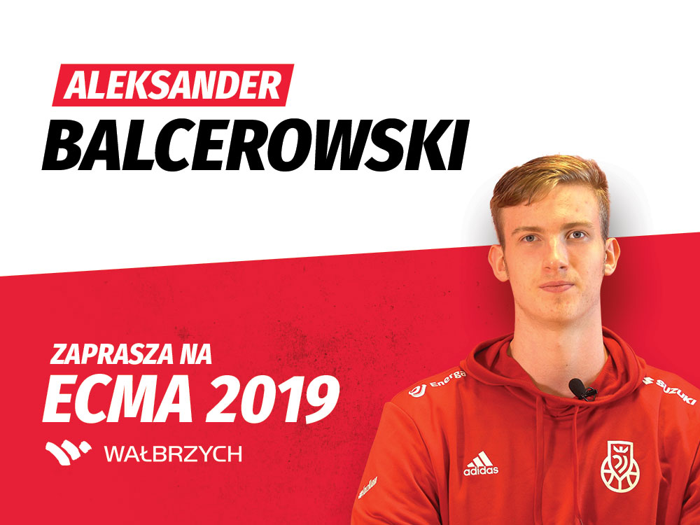 Aleksander Balcerowski zaprasza na ECMA 2019 Wałbrzych